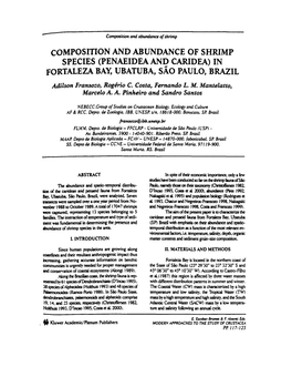 COMPOSITION and ABUNDANCE of SHRIMP SPECIES (PENAEIDEA and CARIDEA) in FORTALEZA BAY, UBATUBA, SAO PAULO, BRAZIL Adilson Fransozo, Rogerio C