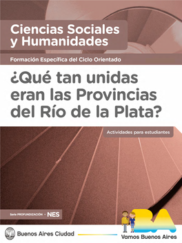 Qué Tan Unidas Eran Las Provincias Del Río De La Plata?