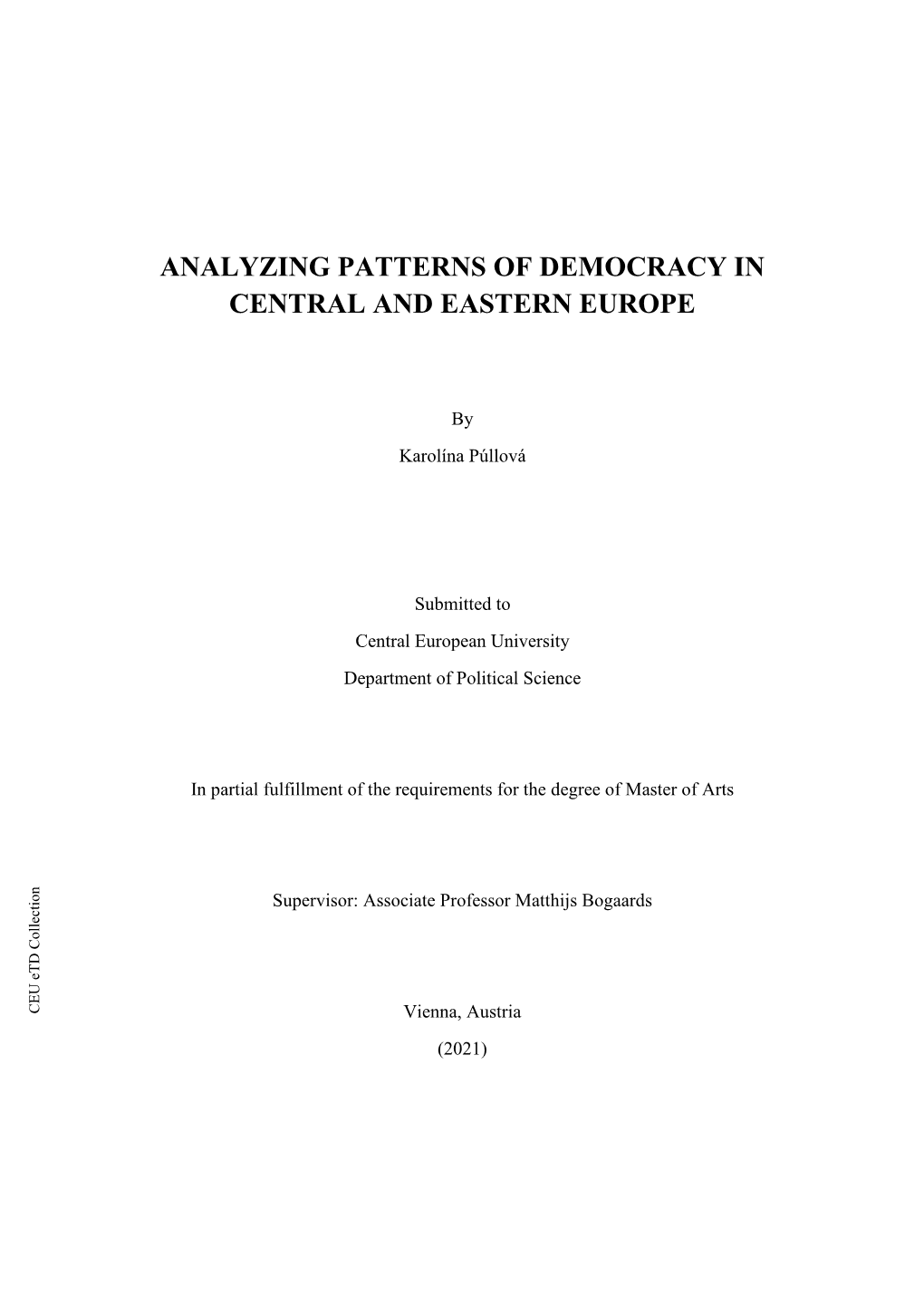 Analyzing Patterns of Democracy in Central and Eastern Europe