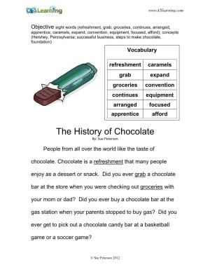 The History of Chocolate By: Sue Peterson