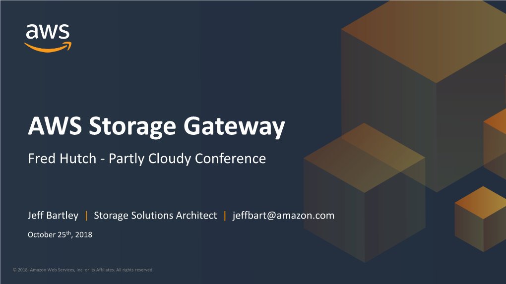 AWS Storage Gateway Fred Hutch - Partly Cloudy Conference