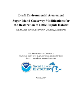 Draft Environmental Assessment Sugar Island Causeway Modifications for the Restoration of Little Rapids Habitat