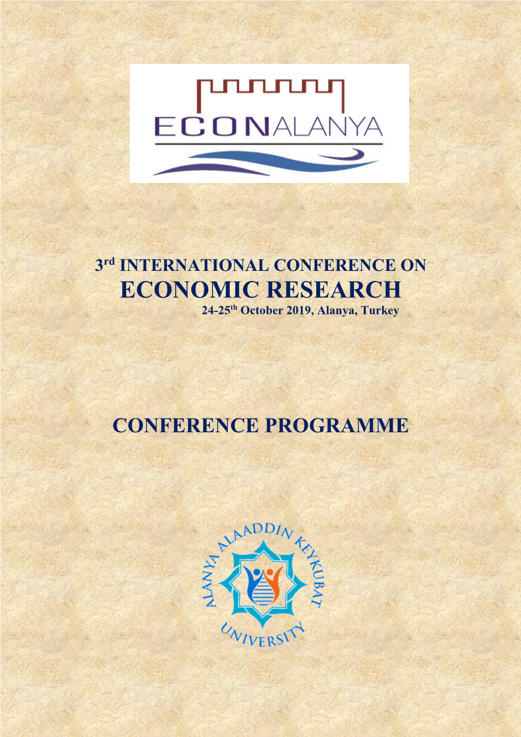 3Rd INTERNATIONAL CONFERENCE on ECONOMIC RESEARCH 24-25Th October 2019, Alanya, Turkey