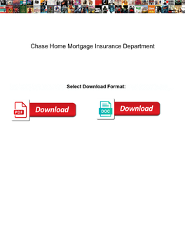 Chase Home Mortgage Insurance Department