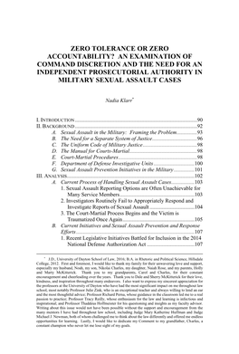 Zero Tolerance Or Zero Accountability? an Examination of Command Discretion and the Need for an Independent Prosecutorial Authority in Military Sexual Assault Cases