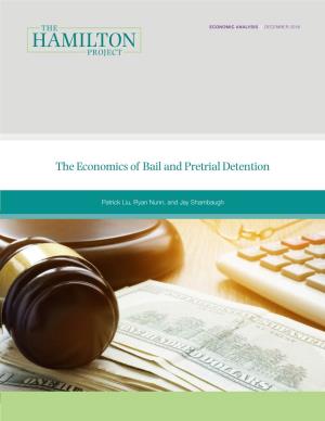 The Economics of Bail and Pretrial Detention
