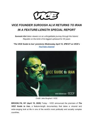 Vice Founder Suroosh Alvi Returns to Iran in a Feature-Length Special Report