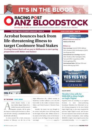 Acrobat Bounces Back from Life-Threatening Illness to Target Coolmore Stud Stakes | 2 | Thursday, June 10, 2021