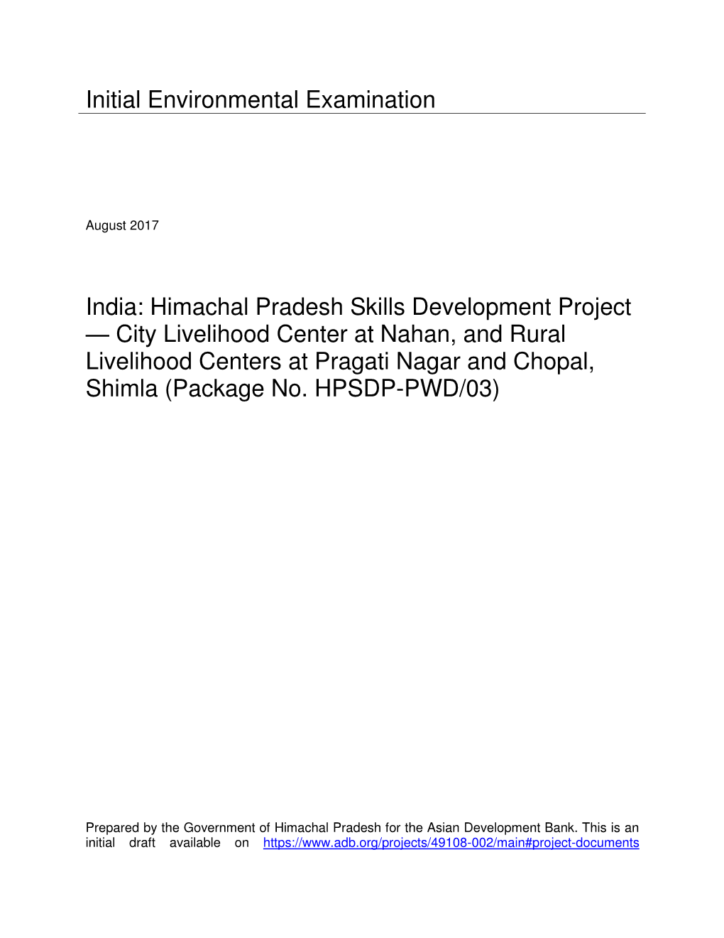Himachal Pradesh Skills Development Project — City Livelihood Center at Nahan, and Rural Livelihood Centers at Pragati Nagar and Chopal, Shimla (Package No