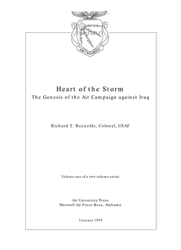 Heart of the Storm the Genesis of the Air Campaign Against Iraq