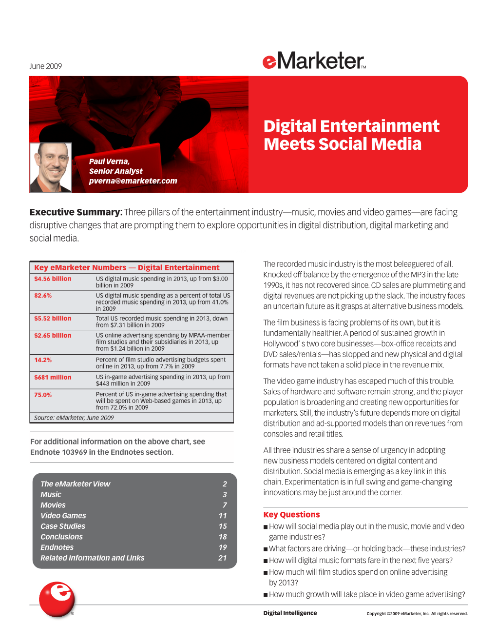 Digital Entertainment Meets Social Media Paul Verna, Senior Analyst Pverna@Emarketer.Com