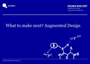 What to Make Next? Augmented Design