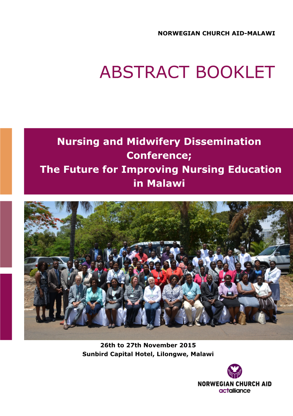 The Future for Improving Nursing Education in Malawi