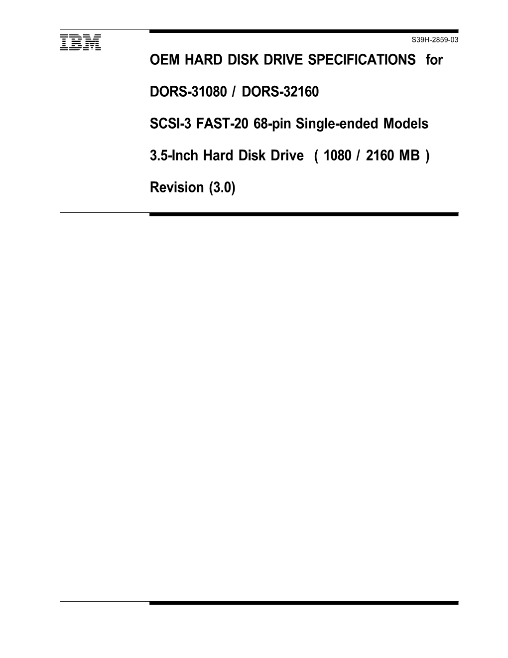 OEM HARD DISK DRIVE SPECIFICATIONS for DORS-31080 / DORS-32160 SCSI-3 FAST-20 68-Pin Single-Ended Models 3.5-Inch Hard Disk Driv