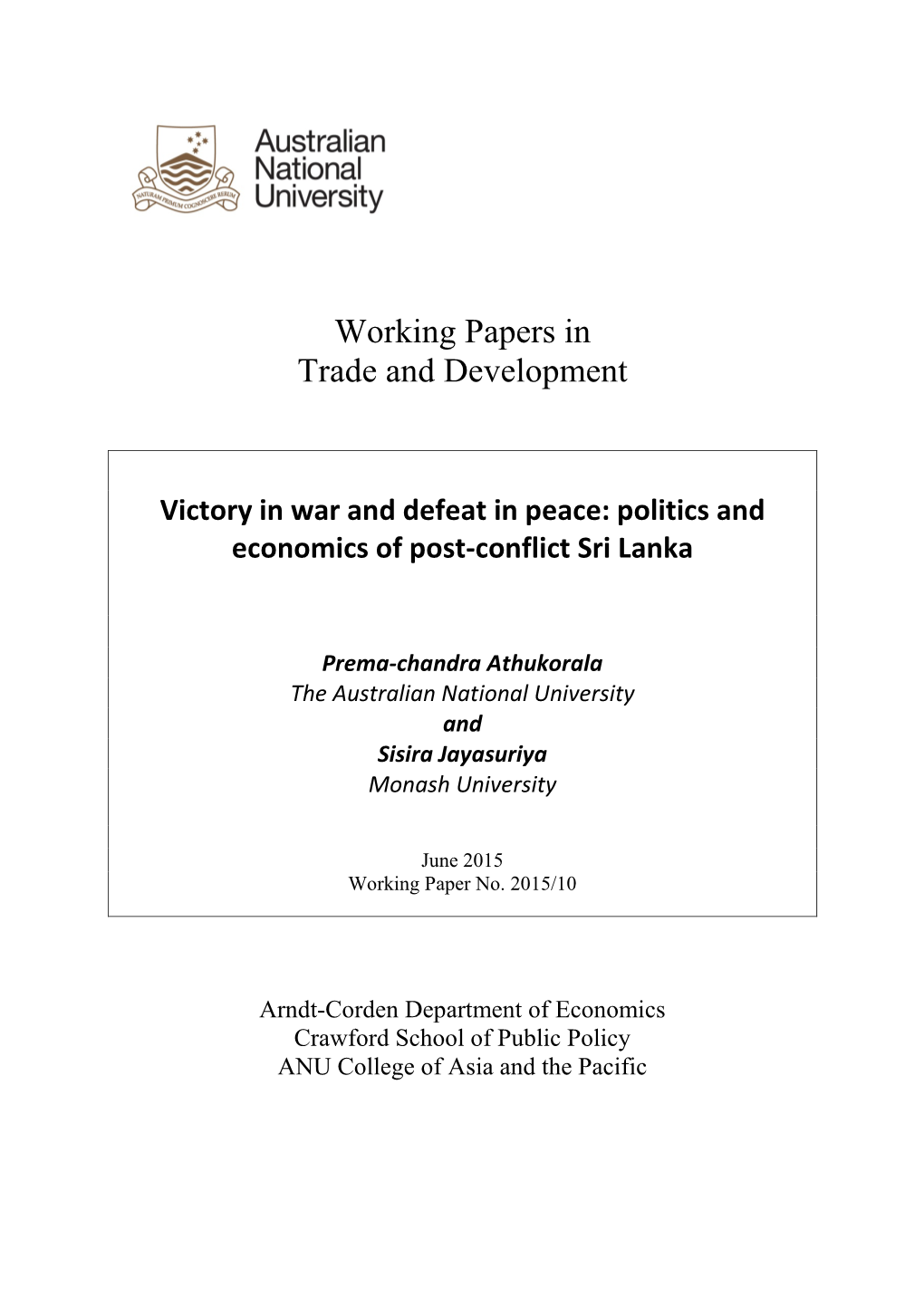 Politics and Economics of Post-Conflict Sri Lanka