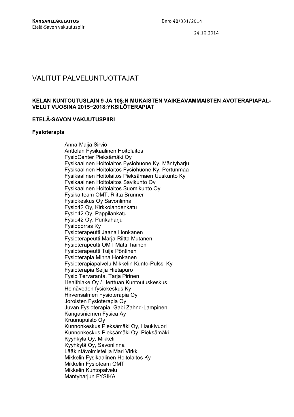 Valitut Palveluntuottajat