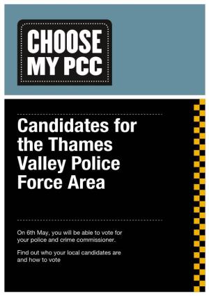 Candidates for the Thames Valley Police Force Area
