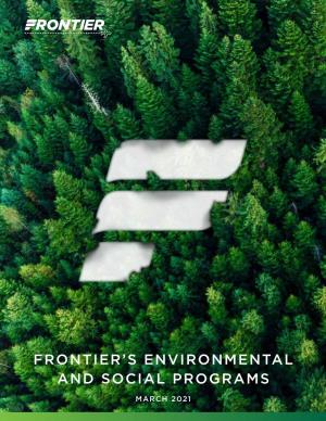 Frontier's Environmental and Social Programs