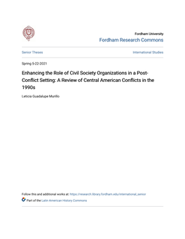Enhancing the Role of Civil Society Organizations in a Post- Conflict Setting: a Review of Central American Conflicts in the 1990S