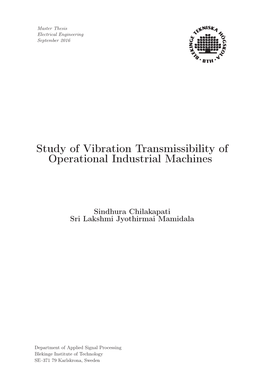 Study of Vibration Transmissibility of Operational Industrial Machines