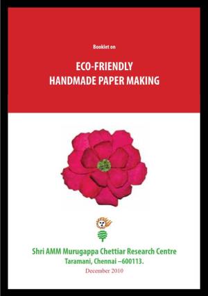Eco-Friendly Handmade Paper Making