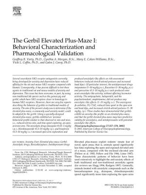 The Gerbil Elevated Plus-Maze I: Behavioral Characterization and Pharmacological Validation Geoffrey B