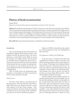 History of Facial Reconstruction Laura Verzé Department of Anatomy, Pharmacology and Legal Medicine, University of Turin, Turin, Italy