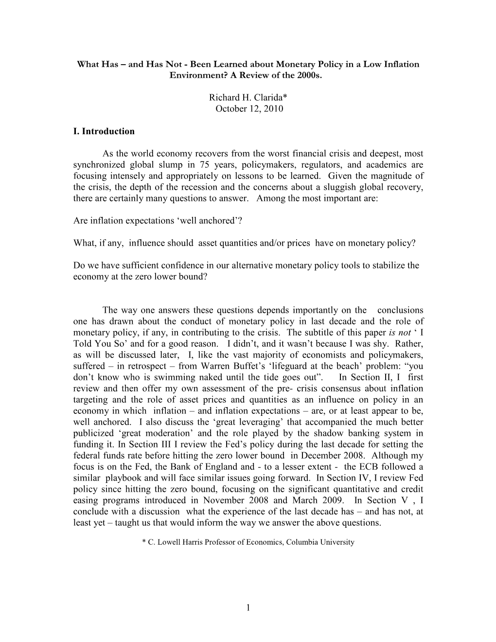 What Has – and Has Not - Been Learned About Monetary Policy in a Low Inflation Environment? a Review of the 2000S