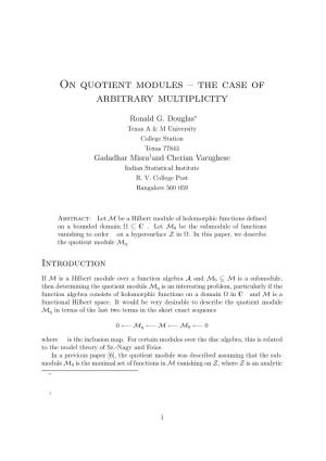 On Quotient Modules – the Case of Arbitrary Multiplicity