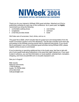Thank You for Your Interest in Niweek 2004 Guest Activities. Attached You’Ll Find a Preliminary Schedule for Each Day of the Conference