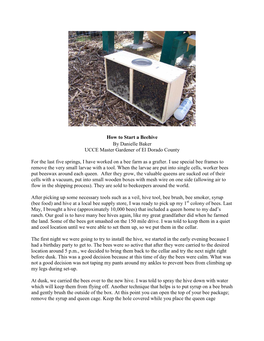 How to Start a Beehive by Danielle Baker UCCE Master Gardener of El Dorado County