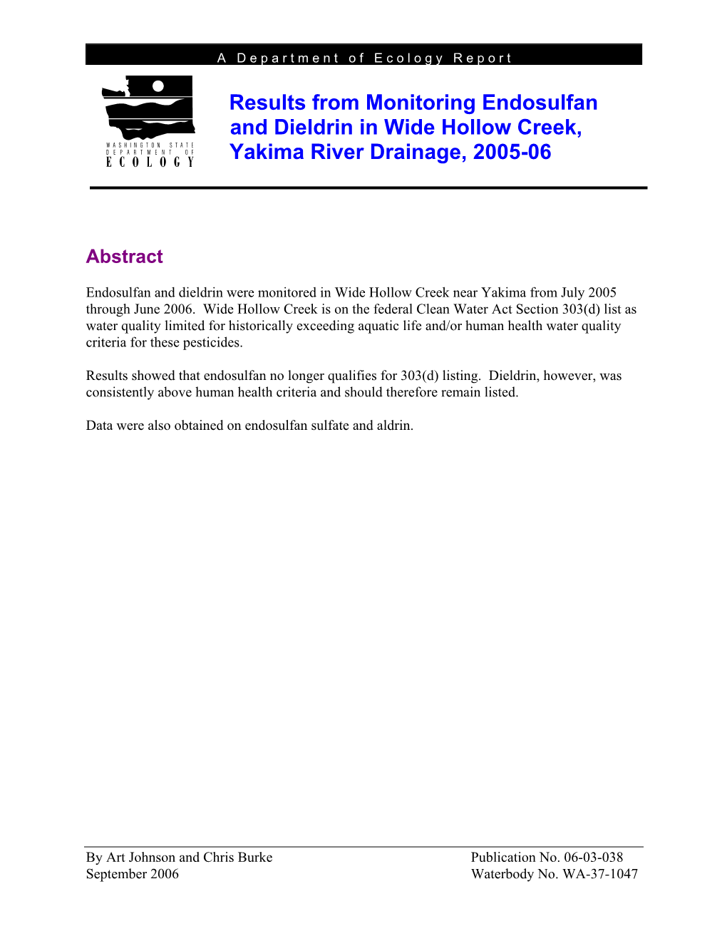 Results from Monitoring Endosulfan and Dieldrin in Wide Hollow Creek, Yakima River Drainage, 2005-06