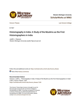 Historiography in India: a Study of the Muslims As the First Historiographers in India