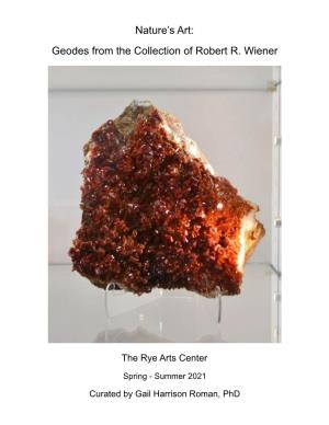Nature's Art: Geodes from the Collection of Robert R. Wiener