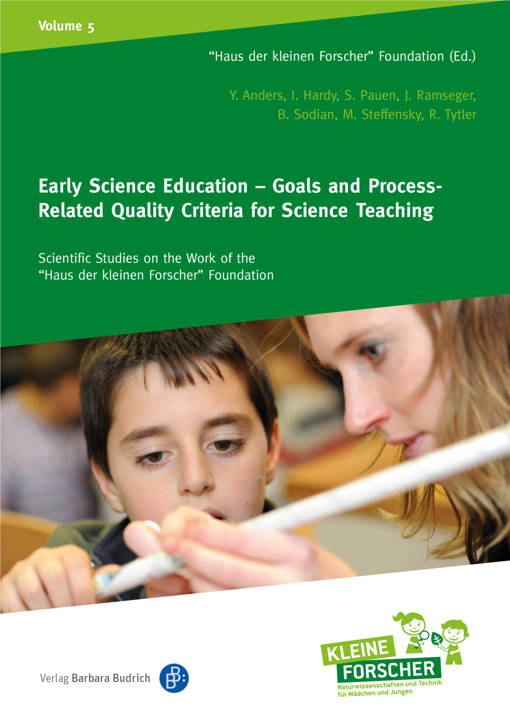 Early Science Education – Goals and Process-Related Quality Criteria for Science Teaching