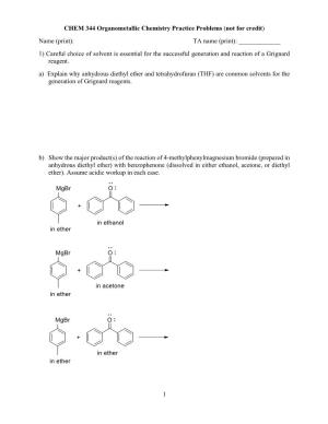 1 CHEM 344 Organometallic Chemistry Practice Problems