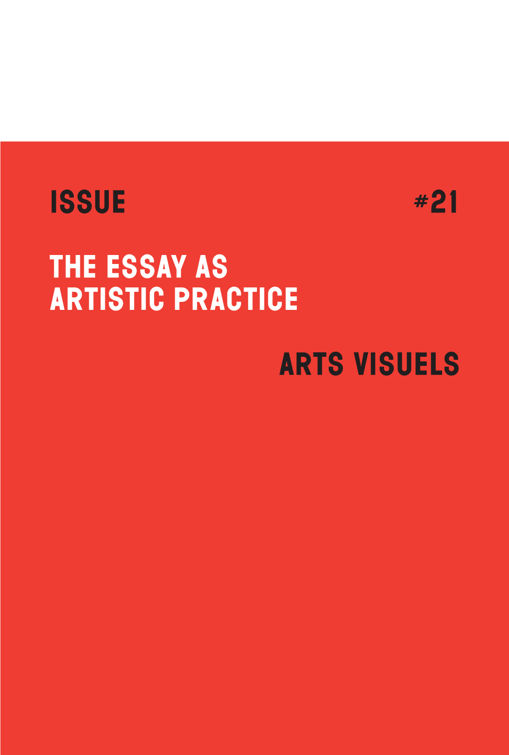 Issue L'essai COMME PRATIQUE ARTISTIQUE ARTS VISUELS #21 E