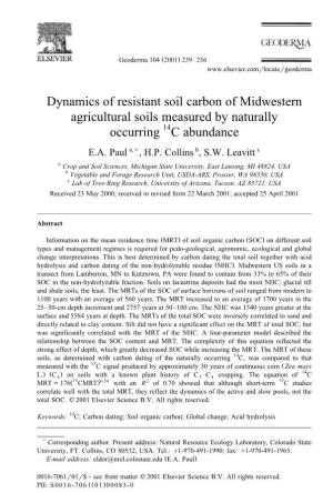 Dynamics of Resistant Soil Carbon of Midwestern Agricultural Soils Measured by Naturally Occurring 14C Abundance E.A