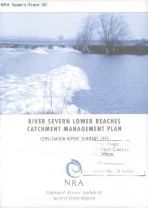RIVER SEVERN LOWER REACHES CATCHMENT MANAGEMENT PLAN CONSULTATION REPORT SUMMARUSJ5.___ ~-Q