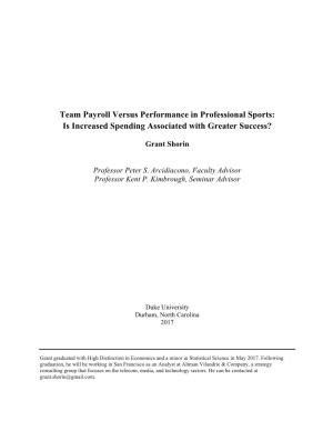 Team Payroll Versus Performance in Professional Sports: Is Increased Spending Associated with Greater Success?