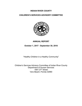 INDIAN RIVER COUNTY CHILDREN's SERVICES ADVISORY COMMITTEE ANNUAL REPORT October 1, 2017