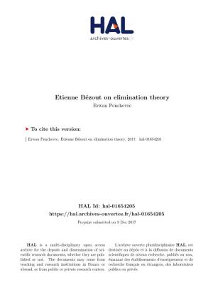 Etienne Bézout on Elimination Theory Erwan Penchevre