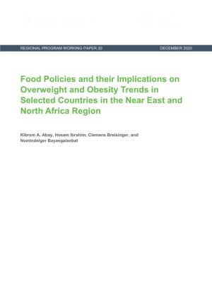 Food Policies and Their Implications on Overweight and Obesity Trends in Selected Countries in the Near East and North Africa Region