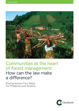 Communities at the Heart of Forest Management: How Can the Law Make a Difference? Sharing Lessons from Nepal, the Philippines and Tanzania