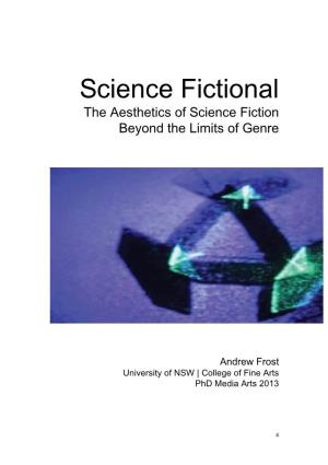 Science Fictional the Aesthetics of Science Fiction Beyond the Limits of Genre