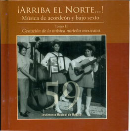 3. La Música Norteña Mexicana En Chile 133 ISBN 978-607-484-456-6 Tomo II