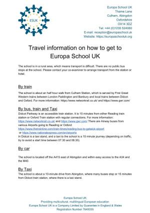 Travel Information on How to Get to Europa School UK