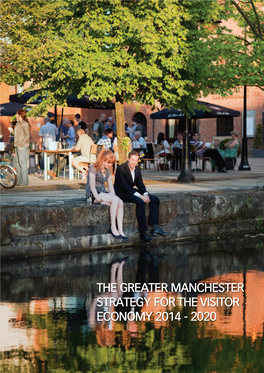 The Greater Manchester Strategy for the Visitor Economy 2014 - 2020 Introduction