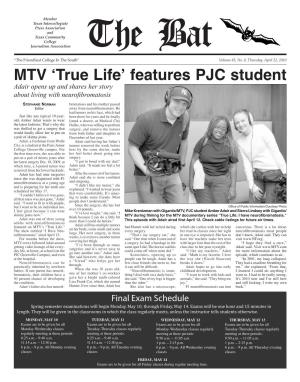 MTV 'True Life' Features PJC Student