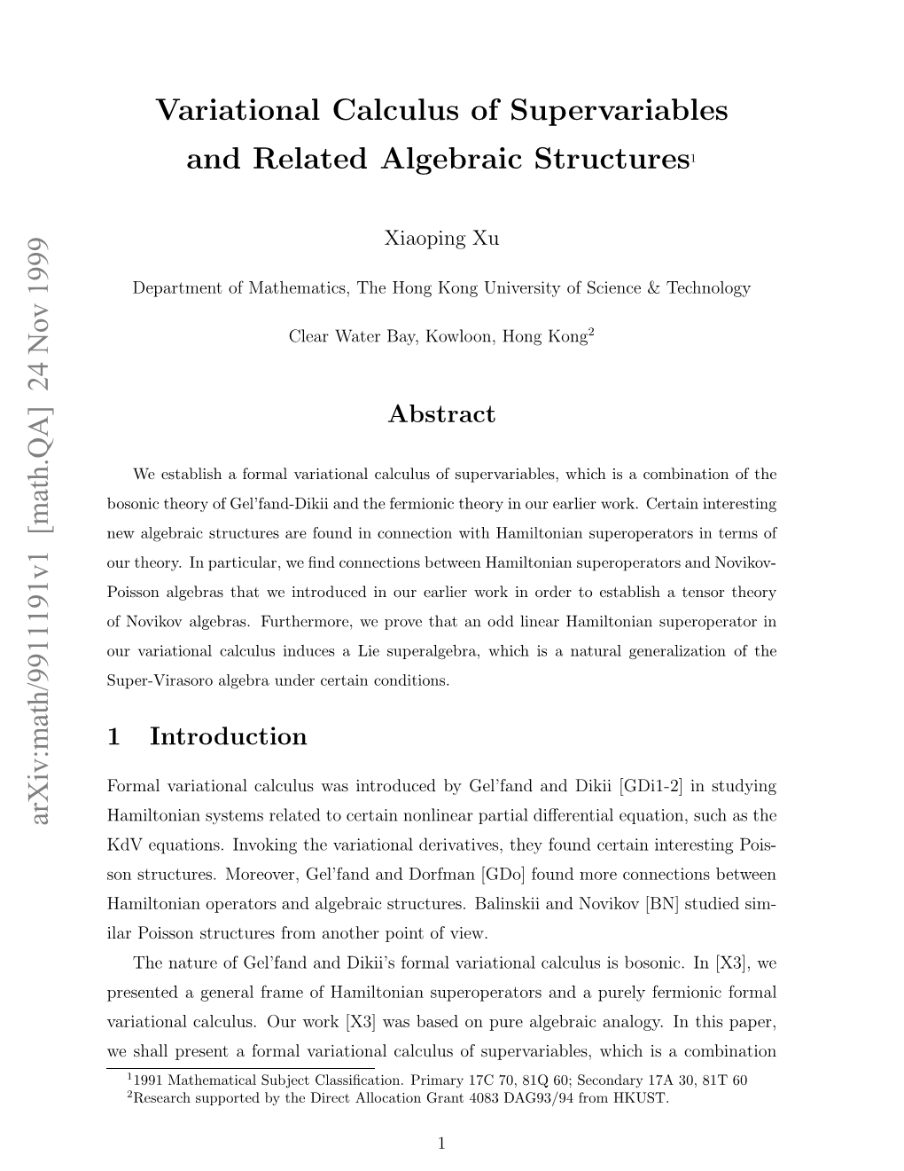 Variational Calculus of Supervariables and Related Algebraic Structures1